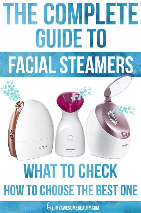 best face steamers reviews.